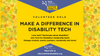 Hands in autumn colours as a background to a square in yellow and blue saying Make a difference in disability tech